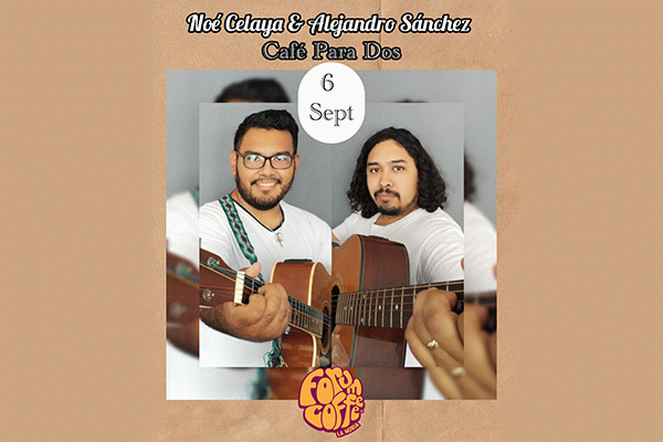 NOÉ CELAYA Y ALEJANDRO SÁNCHEZ 'CAFÉ PARA DOS'